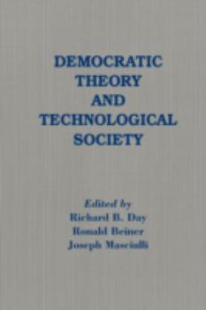 Paperback Democratic Theory and Technological Society Book