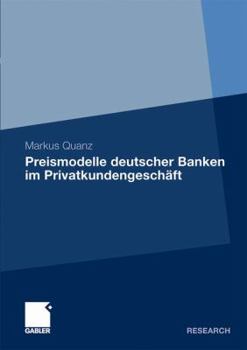 Hardcover Preismodelle Deutscher Banken Im Privatkundengeschäft [German] Book