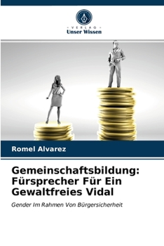 Paperback Gemeinschaftsbildung: Fürsprecher Für Ein Gewaltfreies Vidal [German] Book