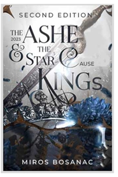 Paperback The 2023 ashe & the star cause kings: second edition Book