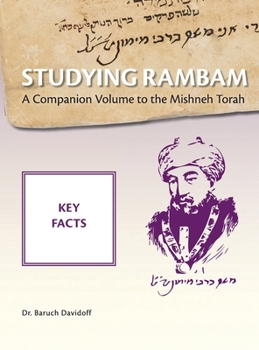 Hardcover Studying Rambam. A Companion Volume to the Mishneh Torah.: Key Facts Book