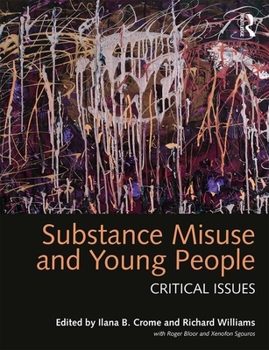 Paperback Substance Misuse and Young People: Critical Issues Book