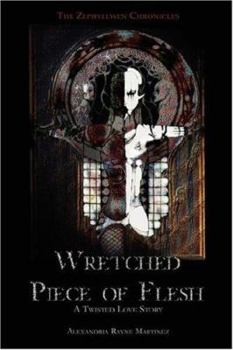 Paperback Wretched Piece of Flesh Book