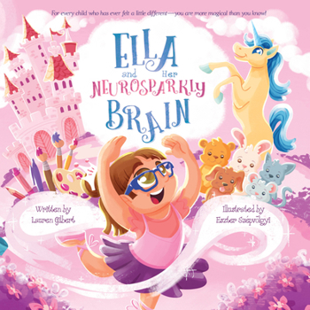 Hardcover Ella and Her Neurosparkly Brain Book