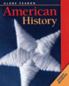 Paperback Globe Fearon American History Student Workbook 2003c Book