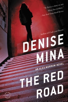 The Red Road - Book #4 of the Alex Morrow