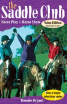 Paperback Hose Play + Hose Show : The Saddle Club 2 Books in 1 Book