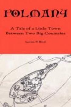 Paperback Polmany: A Tale of a Little Town Between Two Big Countries Book