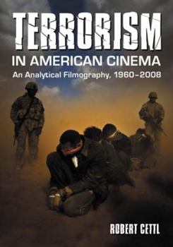 Paperback Terrorism in American Cinema: An Analytical Filmography, 1960-2008 Book