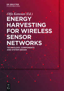 Paperback Energy Harvesting for Wireless Sensor Networks: Technology, Components and System Design Book