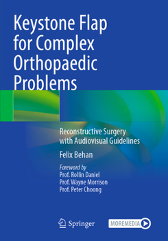 Paperback Keystone Flap for Complex Orthopaedic Problems: Reconstructive Surgery with Audiovisual Guidelines Book