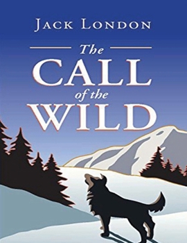 Paperback The Call of the Wild (Annotated) Book