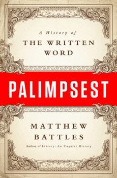 Hardcover Palimpsest: A History of the Written Word Book