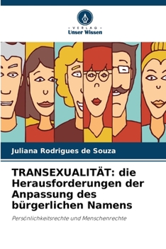 Paperback Transexualität: die Herausforderungen der Anpassung des bürgerlichen Namens [German] Book