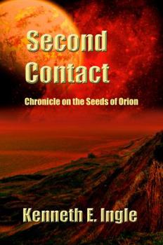 Paperback Second Contact: Chronicle on the Seeds of Orion Book