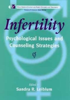 Hardcover Infertility: Psychological Issues and Counseling Strategies Book