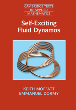 Paperback Self-Exciting Fluid Dynamos Book