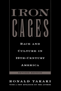 Paperback Iron Cages: Race and Culture in 19th-Century America Book