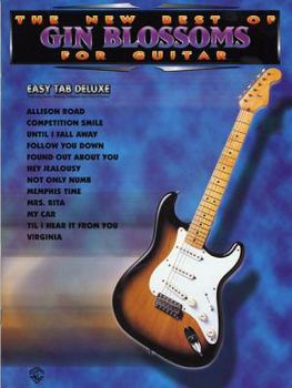 Paperback The New Best of Gin Blossoms for Guitar: Easy TAB Deluxe (The New Best of... for Guitar) Book