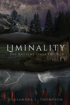 Liminality - Book #2 of the Ancient Ones Trilogy