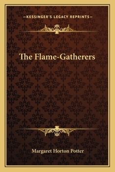 Paperback The Flame-Gatherers Book