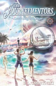 Paperback The Journeymentors: Love Buffers Fear Book