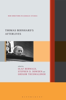 Paperback Thomas Bernhard's Afterlives Book
