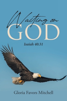 Paperback Waiting on God Book