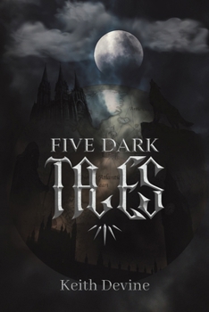Paperback Five Dark Tales Book