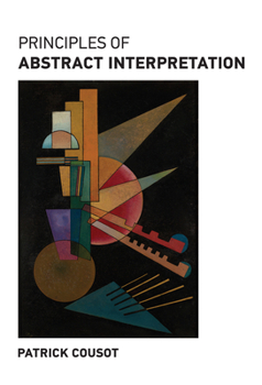 Hardcover Principles of Abstract Interpretation Book