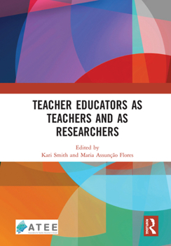 Paperback Teacher Educators as Teachers and as Researchers Book
