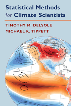 Hardcover Statistical Methods for Climate Scientists Book