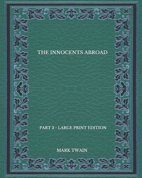 The Innocents Abroad - Volume 03