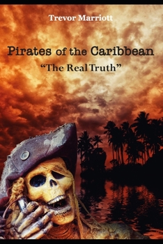 Paperback Pirates of the Caribbean-The Real Truth Book