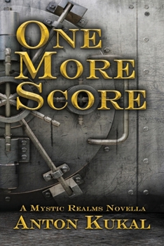 Paperback One More Score: A Mystic Realms Novella Book