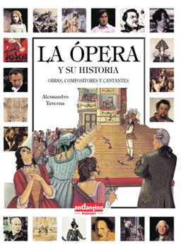 Hardcover La Ópera Y Su Historia [Spanish] Book