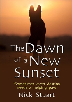 Paperback The Dawn of a New Sunset Book