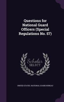 Hardcover Questions for National Guard Officers (Special Regulations No. 57) Book