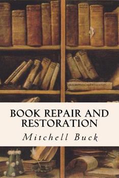 Paperback Book Repair and Restoration Book