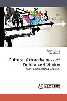 Paperback Cultural Attractiveness of Dublin and Vilnius Book