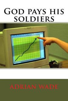 Paperback God pays his soldiers Book