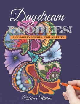 Paperback Daydream Doodles!: A Coloring Book For Adults Book