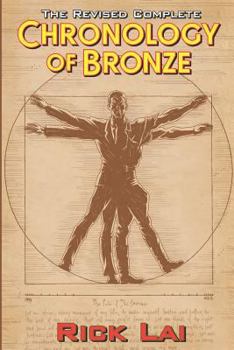 Paperback The Revised Complete Chronology of Bronze Book