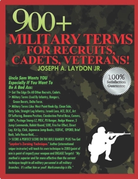 Paperback 900+ Military Terms For Recruits, Cadets, Veterans... Book