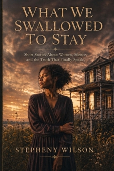 What We Swallowed to Stay