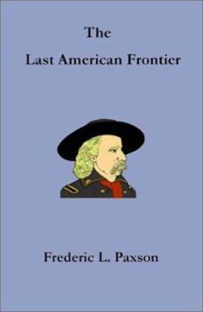 Paperback The Last American Frontier Book