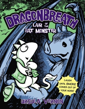 Lair of the Bat Monster - Book #4 of the Dragonbreath