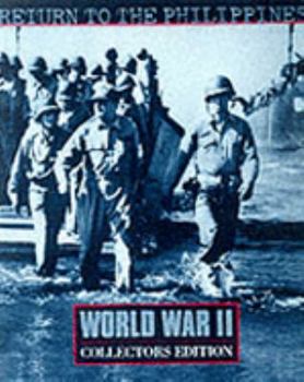 Return to the Philippines (World War II #15) - Book #15 of the World War II