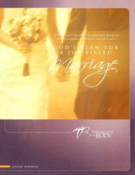 Paperback God's Plan for a Joy-Filled Marriage: A Marriage Preparation Supplement Designed to Help Couples Understand and Embrace... Book