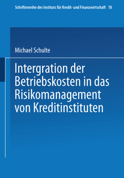 Paperback Integration Der Betriebskosten in Das Risikomanagement Von Kreditinstituten [German] Book